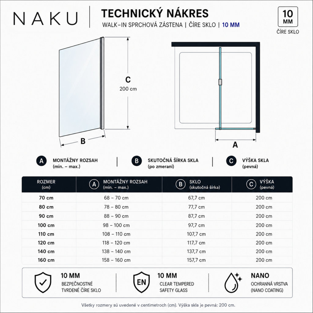 Technický nákres NAKU Walk-In sprchovej zásteny z číreho bezpečnostného skla 10 mm s rozmermi a montážnym rozsahom.