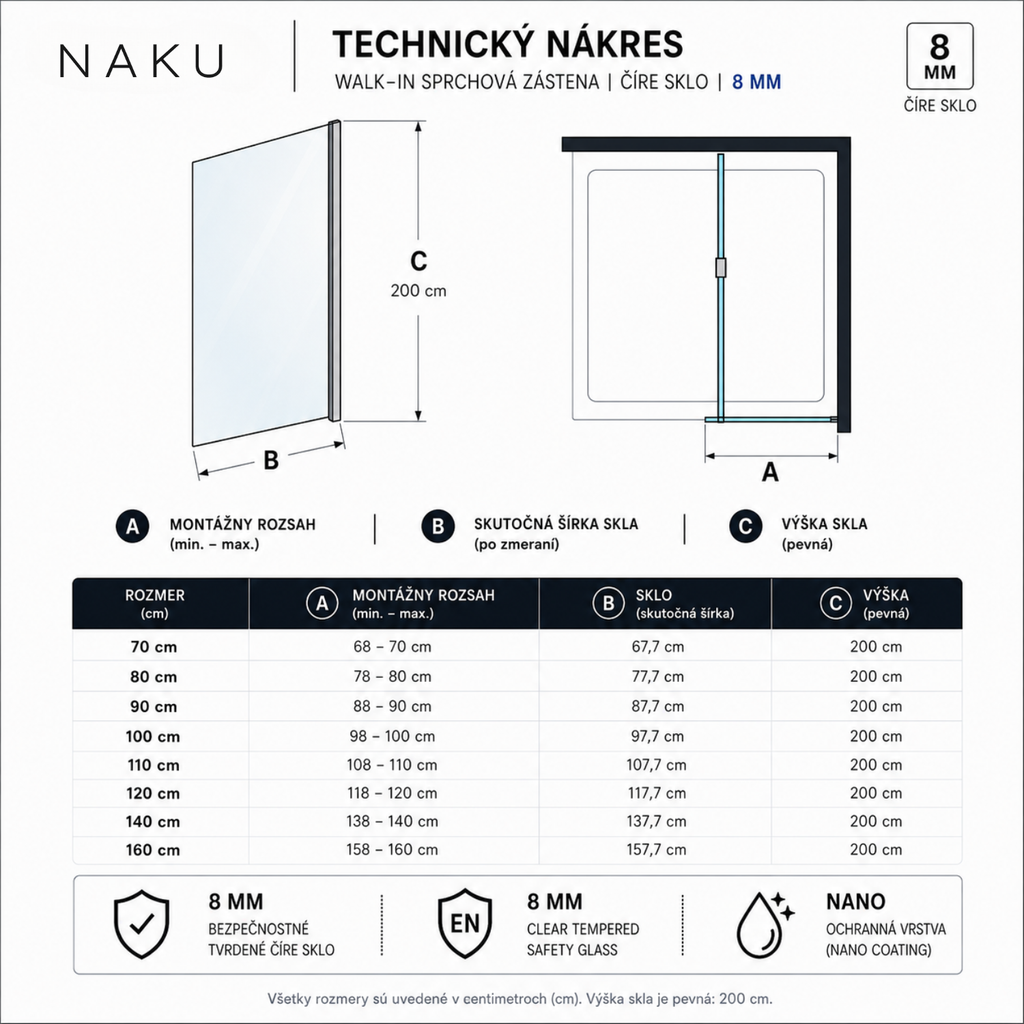 Technický nákres NAKU Walk-In sprchovej zásteny z číreho bezpečnostného skla 8 mm s rozmermi a montážnym rozsahom.