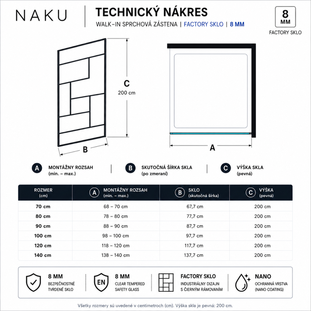 Technický nákres Walk-In Factory sklo 8 mm NAKU s montážnymi rozmermi 70 až 140 cm