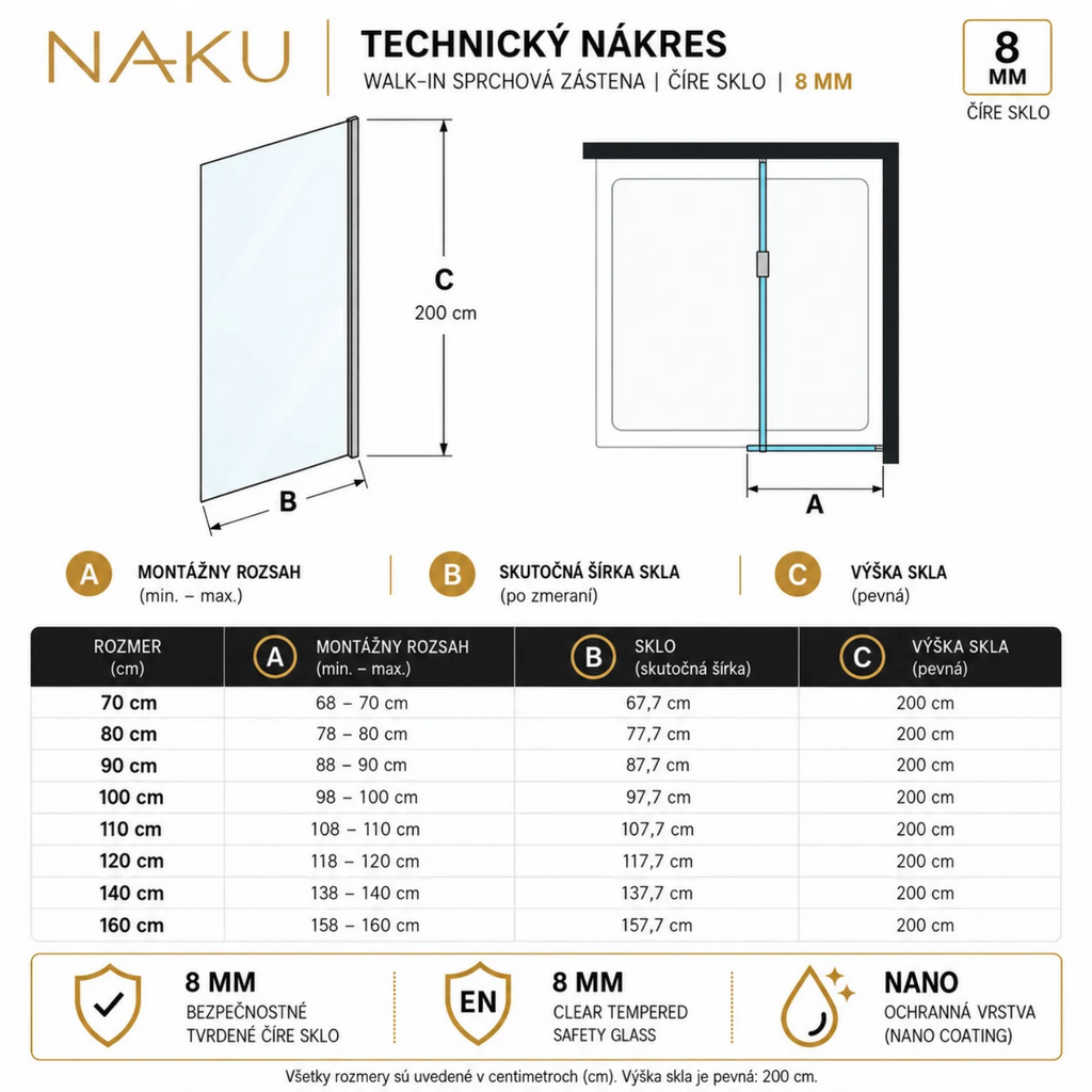 Technický nákres NAKU Walk-In 8 mm číre sklo – rozmery 70 až 160 cm, výška 200 cm